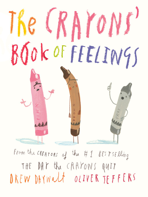 Title details for The Crayons' Book of Feelings by Drew Daywalt - Wait list